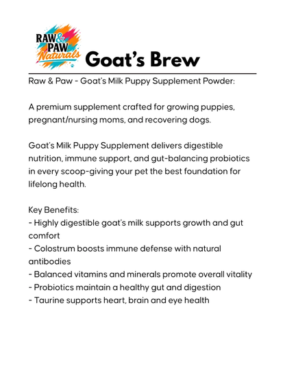The bag of Goat Brew from Raw & Paw Naturals, a goat milk superfood supplement for dogs with colostrum and probiotics to support growth and immunity.